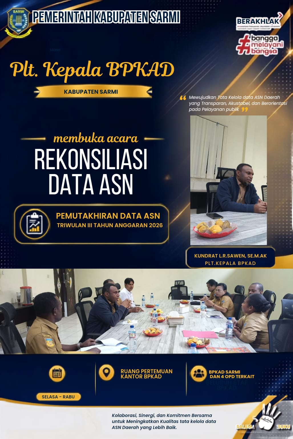 BPKAD GELAR RAPAT KERJA KEGIATAN PEMUTAKHIRAN DATA APARATUR SIPIL NEGARA ( ASN ) PEMERINTAH KABUPATEN SARMI
